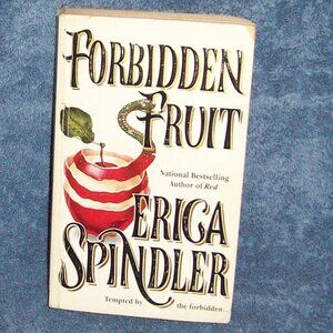 Forbidden Fruit by Erica Spindler (1996, Paperback)